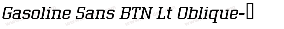 Gasoline Sans BTN Lt Oblique字体转换